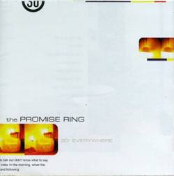 The Promise Ring : 30º Everywhere